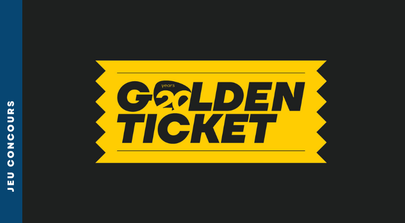 Jeu concours – Golden Ticket